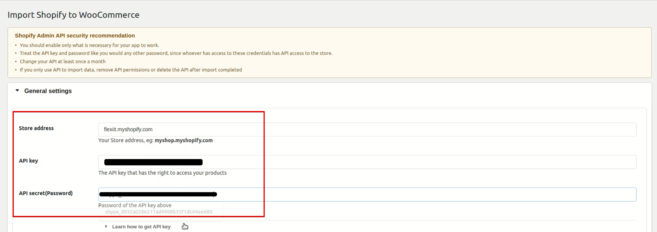Shopify store’s URL, API key, and API secret (password)