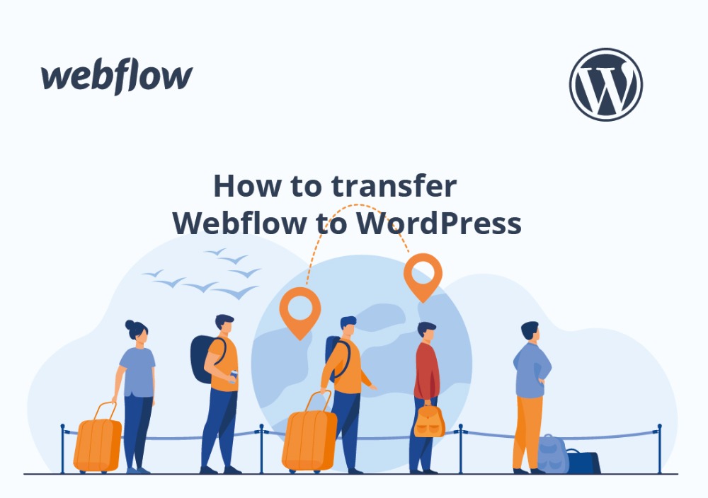 How to transfer Webflow to WordPress