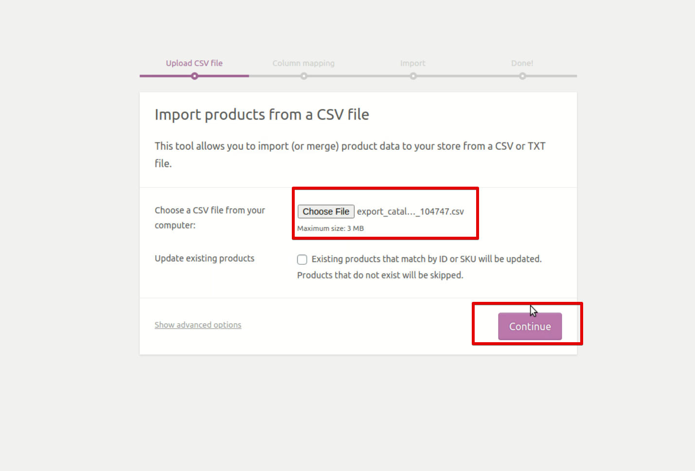 Choose the CSV file downloaded from Magento and click Continue